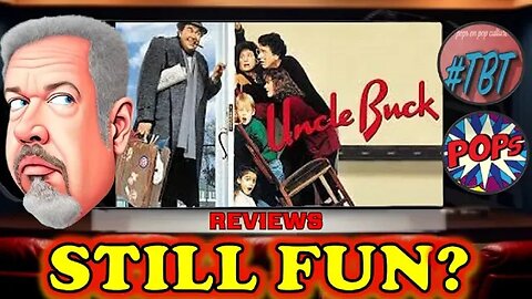 UNCLE BUCK (1989) - How Has This John Hughes Comedy Aged?
