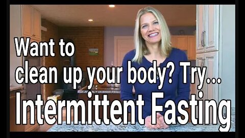 Intermittent Fasting Cleans Your Cells - Autophagy