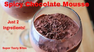 Easy 2 Ingredient Dessert - Spicy Chocolate Mousse