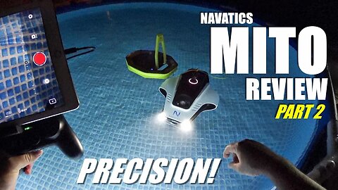 Navatics MITO Solar Wireless Long Range Underwater ROV Review - Part 2 - MAIDEN Dive Test PRECISION