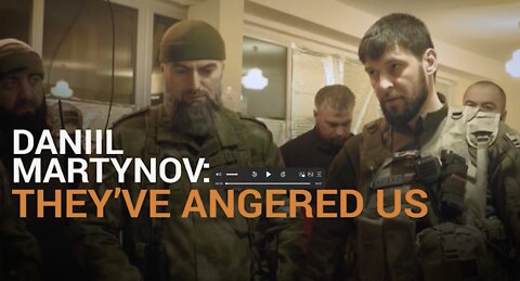 'We're Fighting the World's Evil' Commander of a Chechen unit in Ukraine