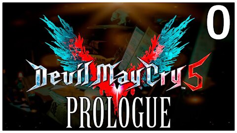 DEVIL MAY CRY 5 | Story Mode Pt.0: Prologue and 'History of DMC'! (No Commentary, PS4 Pro HD)