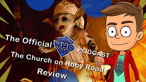 The Church On Ruby Road The Official Doctor Who Podcast Review