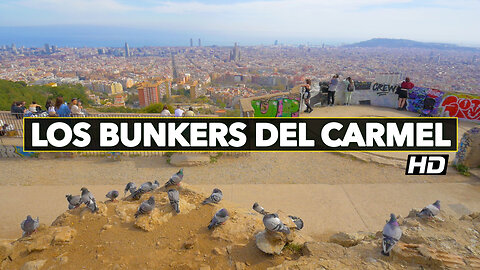Best View of Barcelona, Los Bunkers del Carmel (Ep.02)