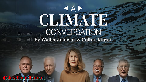 A Climate Conversation | Walter Johnson | Colton Moyer