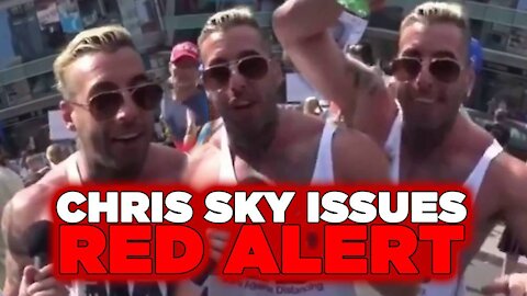 Chris Sky Issues Red Alert / Warns What's Coming Next