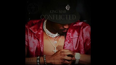 King Mar - Conflicted