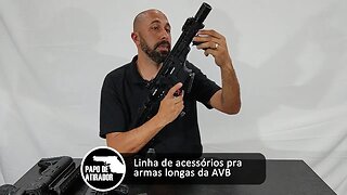 Conhecendo a linha de acessórios para armas longas da AVB do Brasil