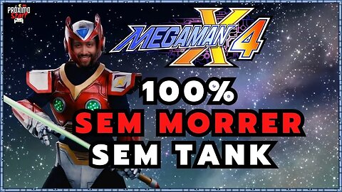 🔴 MEGA MAN X4 [PSX]: 100% - COM ZERO - Sem Morrer - Sem Tank - na resenha!!