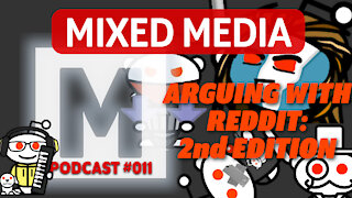 ARGUING WITH REDDIT... again! (about gaming, music and movies) | MIXED MEDIA PODCAST 011