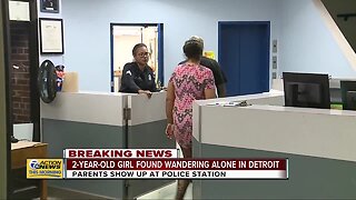 Parents of 2-year-old girl found wandering alone in Detroit show up at police precinct