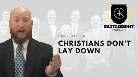 Christians Don't Lay Down