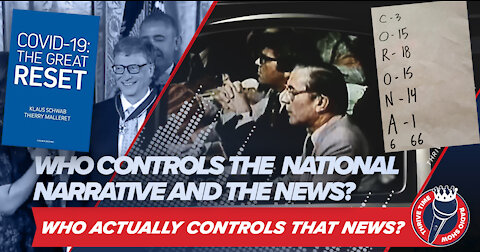 Who Controls the Narrative? (Documentary) Who Really Controls the News?