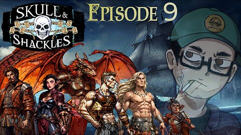 Tagilligan's Isle - Skull and Shackles Episode 9