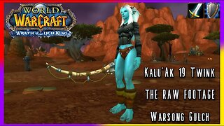 WoW WotLK Classic PvP: RAW FOOTAGE OF THE KALU'AK MURDERS (Prot Warrior) Level 19 Twink PvP - SPP