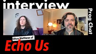 Interview with Ethan Matthews/ Echo Us