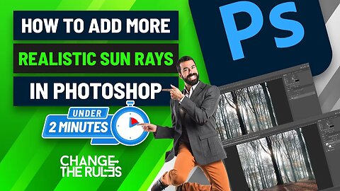 How To Add More Realistic Sun Rays In Photoshop