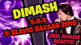 Dimash - S.O.S @ Slavianski Bazaar 2015 - Roadie Reacts