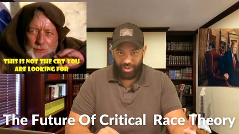 How The Left Will Change Strategy To Keep Teaching Critical Race Theory