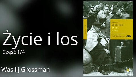 Życie i los Część 1/4 - Wasilij Grossman | Audiobook PL