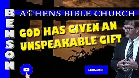 The Gift of God to His Creation - Including You and Me | 2 Corinthians 9 | Athens Bible Church