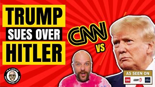 Donald Trump sues CNN for defamation.