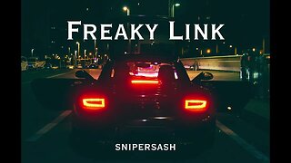 Snipersash - Freaky Link