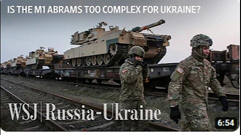 The Complex M1 Abrams Tank Logistics Ukraine May Struggle With | WSJ