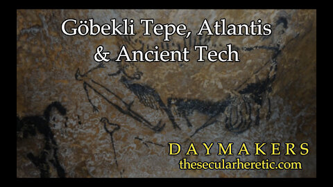 Göbekli Tepe, Atlantis & Ancient Tech (Daymakers S02Ep28)
