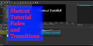 Shotcut Tutorial - Transitions and Fades