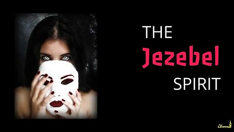 The Jezebel Spirit - Definitely not a beauty
