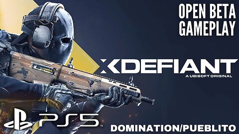 XDefiant Open Beta Gameplay | Pueblito Domination | PS5 (No Commentary Gaming)