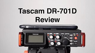 Tascam DR-701D Audio Recorder Review