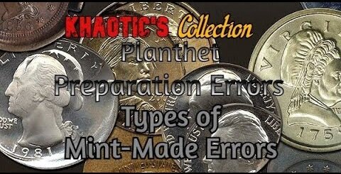 [Khaotic's Collection] Coin Error Types P1- Plantchet Preperation Errors