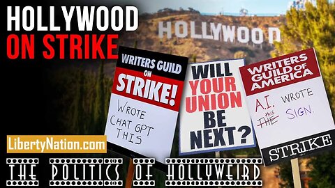 Hollywood on Strike – The Politics of HollyWeird