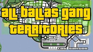 Grand Theft Auto San Andreas - All Ballas Hoods Take Over Gang Warfare w Bonus Counter Attacks)