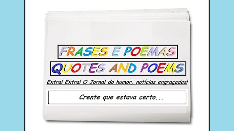 Notícias engraçadas: Crente que estava certo... [Frases e Poemas]