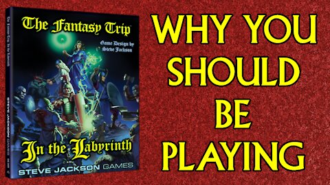 Why You Should be Playing: The Fantasy Trip