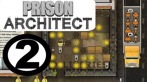 Let's Play Prison Architect part 2 - Build Time (Prison 1 alpha 21c)