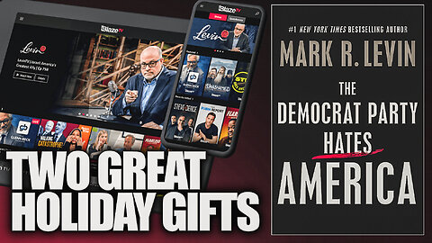 A Blaze Subscription and a Signed Copy of the Democrat Party Hates America