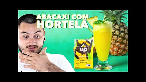 ABACAXI COM HORTELÃ UP PINEAPPLE MINT - SESSAO COM FIRFAO