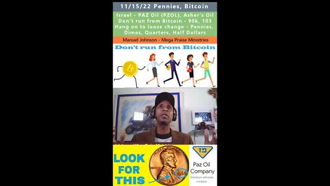 103 Bitcoin, PAZ Oil, Precious Metals prophecy - Manuel Johnson 11/15/22