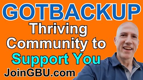 GOTBACKUP: Has a Thriving Community to Support You