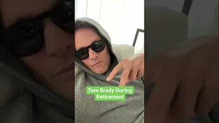 Tom Brady During His Retirement