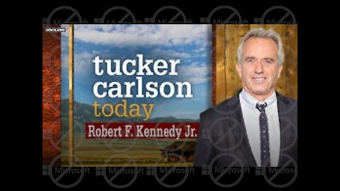 Tucker Carslon RFK Jr. Interview (FULL INTERVIEW)