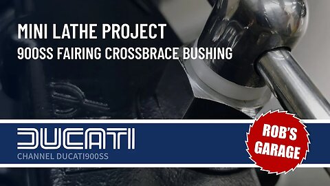 Lathe Project - Fairing Brace Bushing - Ducati 900SS Bevel Restoration