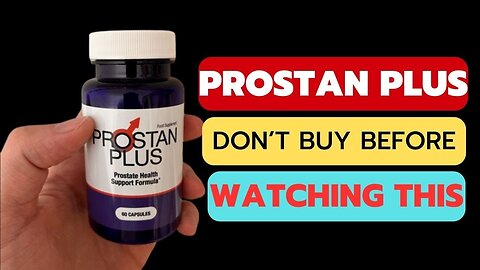 supplements for prostate is good?- Prostan Plus