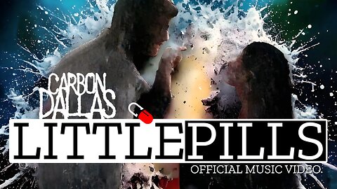 LITTLE PILLS (OFFICIAL MUSIC VIDEO)