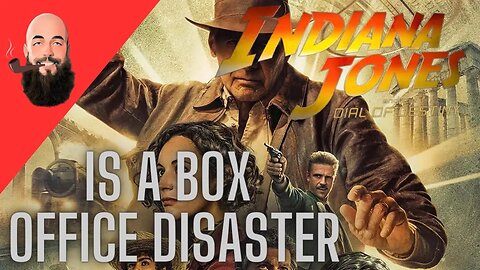 Indiana Jones 5 is a box office disaster