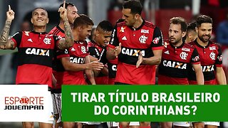 Flamengo é único que pode tirar título brasileiro do Corinthians?